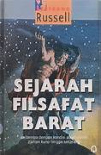 Sejarah filsafat Barat : kaitannya dengan kondisi sosio-politik zaman kuno hingga sekarang