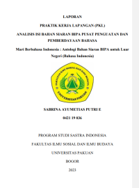 E-PKL: Analisis isi bahan siaran BIPA Pusat Penguatan dan Pemberdayaan Bahasa: Mari Berbahasa Indonesia : Antologi Bahan Siaran BIPA untuk Luar Negeri (Bahasa Indonesia)