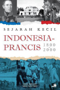 Image of Sejarah Kecil Indonesia-Prancis 1800-2000