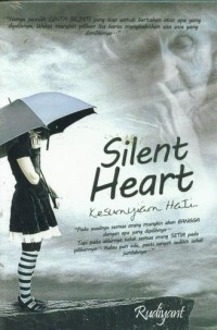 Silent Heart: Kesunyian Hati