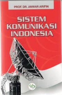 Sistem Komunikasi Indonesia