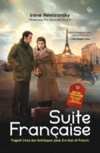 Suite Franqaise: Tragedi Cinta dan Kehidupan Pada Era Nazi Di Perancis