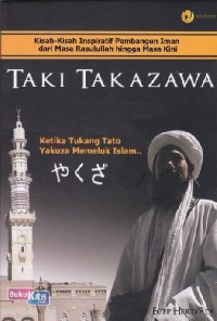 Taki Takazawa: Ketika Tukang Tato Yakuza Memeluk Islam
