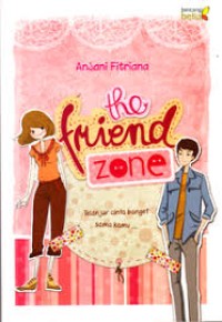 The Friend Zone