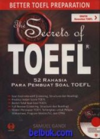 The Secrets Of TOEFL: 52 Rahasia Para Pembuat Soal TOEFL