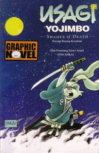 Usagi Yojimbo Shades Of Death: Buku 1: Bayang-Bayang Kematian