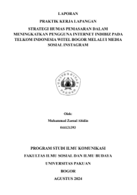 E-PKL: Strategi humas pemasaran dalam meningkatkan penggunaan internet Indibiz pada Telkom Indonesia Witel Bogor melalui media sosial instagram