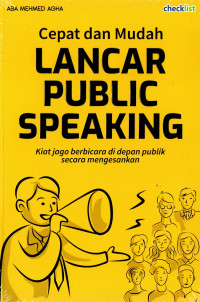 Cepat & Mudah Lancar Public Speaking