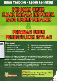 Pedoman Umum Ejaan Bahasa Indonesia yang Disempurnakan Dan Pedoman Umum Pembentukan Istilah