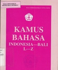 Kamus bahasa Indonesia-Bali L-Z