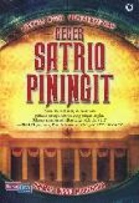 Geger Satrio Piningit: Sebuah Novel Mengemparkan